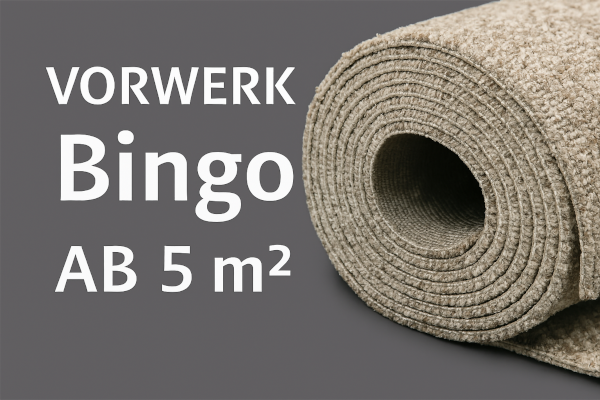 „Kategoriebild Vorwerk Bingo Teppichboden ab 5 m² – 600×400 px, Querformat“ „Kategoriebild Vorwerk Bingo Teppichboden ab 5 m² – 600×400 px, Querformat“