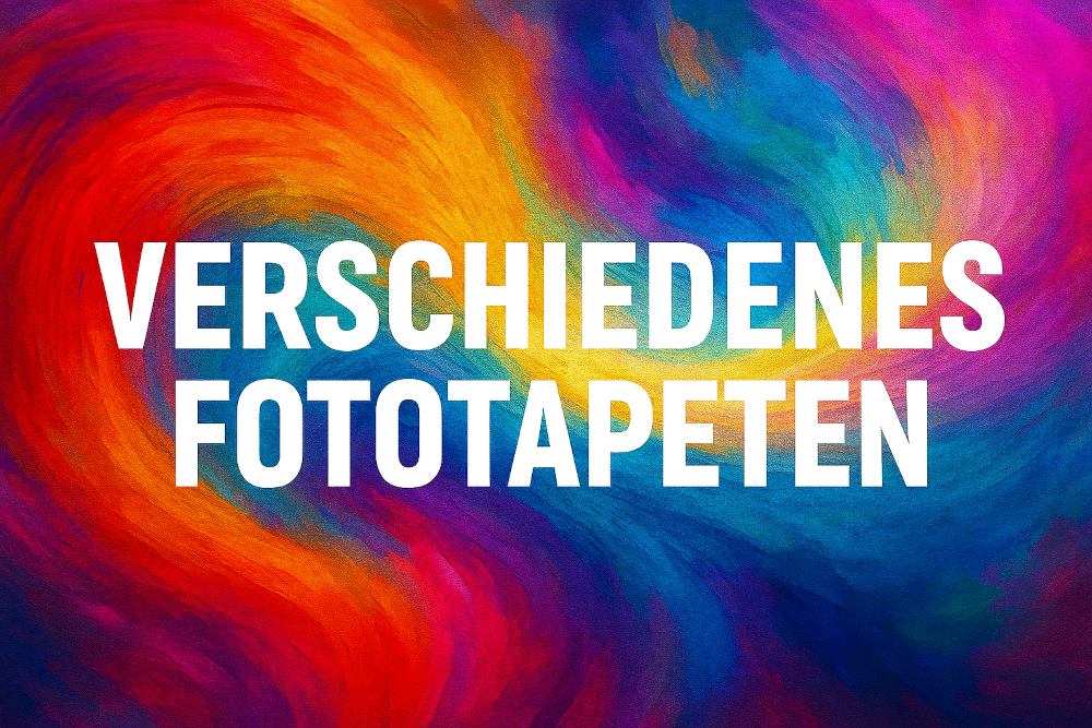 Farbintensives Querbild mit abstrakten Farbverläufen in Rot, Orange, Pink, Blau und Gelb. In der Mitte steht in Großbuchstaben der Text „VERSCHIEDENES FOTOTAPETEN“.